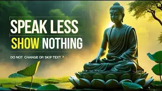 Why the Wise Speak Less  Ancient Teachings from Buddhism