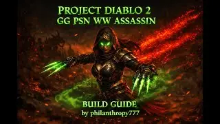 PD2 S12 &ndash; Ultra Speed GG Min/Maxed PSN WW Assassin Build Guide!