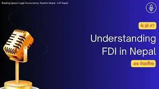 Understanding FDI in Nepal