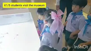 K1/5 Students Visit the Museum 