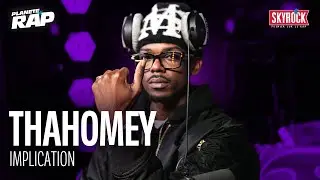 Thahomey  - Implication #Plan&egrave;teRap