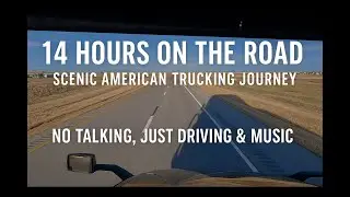 14 Hours on the Road: Scenic American Trucking Journey | Relaxing Truck POV, Just Driving & Music