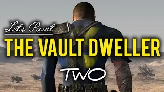 Let's Paint: The Vault Dweller | Slift and Mutton Chops [2]