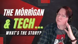 Does the Morrigan Hate Technology? - The Irish Pagan School - Lora O'Brien