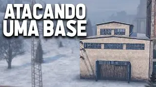 ATACANDO UMA BASE - DayZ