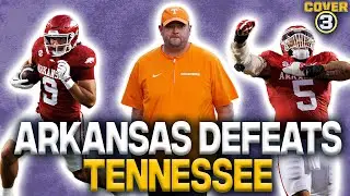 Arkansas Knocks Off Tennessee | Was Tennessee Too Conservative? | Cover 3 Podcast