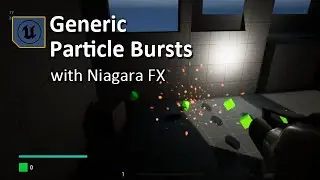 Generic Particle Bursts with Niagara in Unreal 5