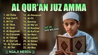 Murottal Quran Juz30 (Juz Amma) Merdu | NEW beautiful Quran recitation