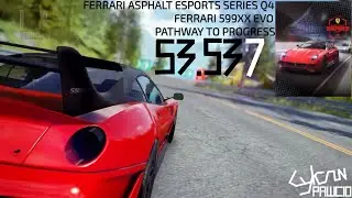 Asphalt Legends - Ferrari Asphalt eSports Series 2025 - 599XX X Pathway to Progress - 53.573