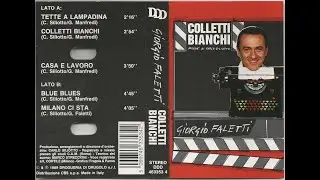 - GIORGIO FALETTI  - COLLETTI BIANCHI - ( &ndash; DDD 463353 1 &ndash; 1989 - ) - FULL ALBUM