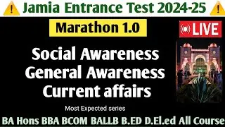 Jamia Entrance Test 2024 Social awareness General awareness Marathon series