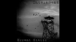 Errant Static -  Internment (2025 Sludge Doom/Drone Doom)