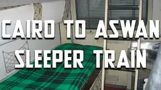 Overnight Sleeper Train- Cairo to Aswan