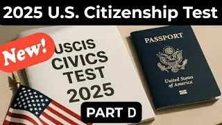 2025 U.S. Citizenship Test (128 Civics Questions): Colonial History and Independence (Part D) #civic