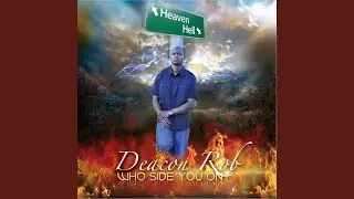 Who Side You On