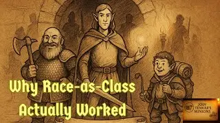 Почему раса как класс работала в B/X D&D (объяснение эпохи Молдавии/Кука)