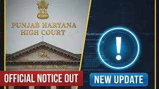 New Official Update Punjab Haryana High Court New Update, New Notice Out,