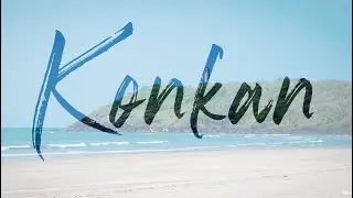 Konkan | Travel Video