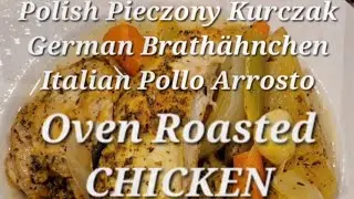 🇵🇱 🇩🇪 🇮🇹 Oven ROASTED CHICKEN video recipe #polish #German #Italian #roasted #chicken #recipe #food