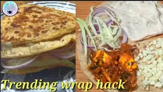 Trending wrap hack /masala paneer wrap /trending recipe/trending tortilla wrap
