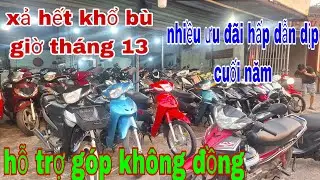Cuối năm xã xe nghĩ tết, giá nào cũng bán, hô tro trả góp, Síp toàn quốc bà còn ơi