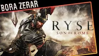 RYSE Son of Rome - Do Inicio ao Fim - #EP05