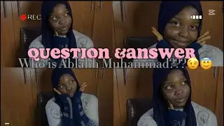 GET TO KNOW ME😉QUESTIONS AND ANSWERS🤭✅🎉WHO IS ABLAHH??😉🌸