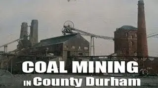 Durham Coal Mining 4 of 5 - County Durham