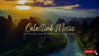 Celestial Music for Relaxation |  Meditative Music for Deep Journeying | Dreamscapes Unveiled