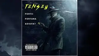 Tensey - FORTIS FORTUNA ADIUVAT (prod. HaruTune)