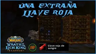 Una Extra&ntilde;a llave Roja🔵 WoW Classic Lich King