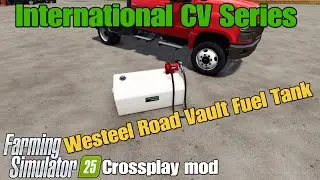 International CV Series / Westeel Road Vault Fuel Tank / HOW TO / FS25 crossplay mod