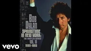 Bob Dylan - Angelina (Shot of Love Outtake - Official Audio)