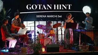 GOTAN HINT| SERENA MARCHI 5et