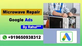 How To Create Microwave Repair Ads Account|Home Appliances Google Ads For AC Fridge Microwave #Tips