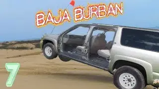 Baja Burban 7.  Getting Ready To Send It!  PostalRedneck