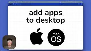 How to Add Apps to desktop on Macbook