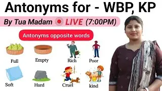 Class 5/ANTONYMS in English Grammar/SSC CGL, CHSL, CPO, BANK, RAIL, WBCS, WBP /KP