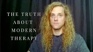 The Problem With Therapy Today (Coming From A Therapist)