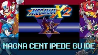 Mega Man X2: Central Computer Stage & Magna Centipede Guide