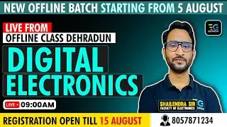 Digital Electronics by Shailendra Sir, Live from Offline Dehradun, Electronics by Shailendra sir,
