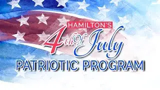 2017 4th of July Patriotic Program