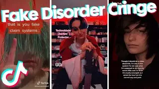 Fake Disorder Cringe - TikTok Compilation 31