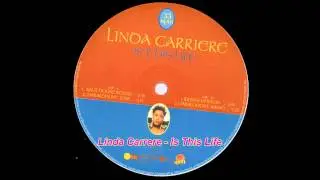 Linda Carriere - Is This Life (Paramount Mix)