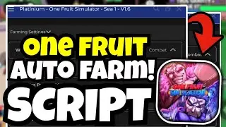 One Fruit Simulator SCRIPT - Auto Raid, Kill Boss, Get Fruit & Auto Farm!! (Mobile & PC) 2025!!