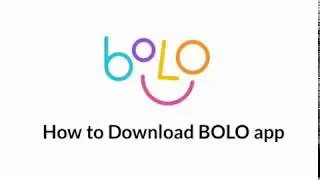 How to Download Bolo app