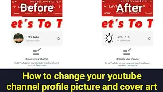 How to change YouTube channel profile picture and cover art using Android Phone | Pro Tutorials BD