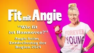 Wie fit ist Hannover? Fit mit Angie beim Entdeckertag der Region 2024
