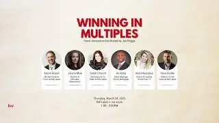 Winning in Multiples Panel Discussion