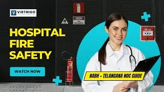 Fire & Life Safety in Hospitals: NABH, NBC 2016 & Telangana Fire NOC Compliance Explained
